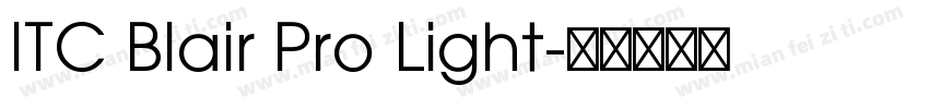ITC Blair Pro Light字体转换
